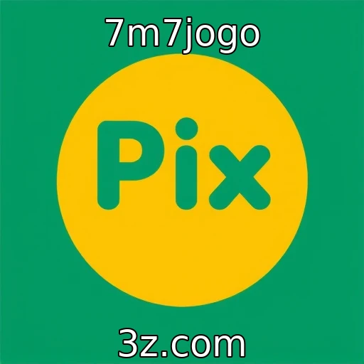 7m7jogo Revolução nas Apostas: Como o Pix Transformou o Mundo das Betagens